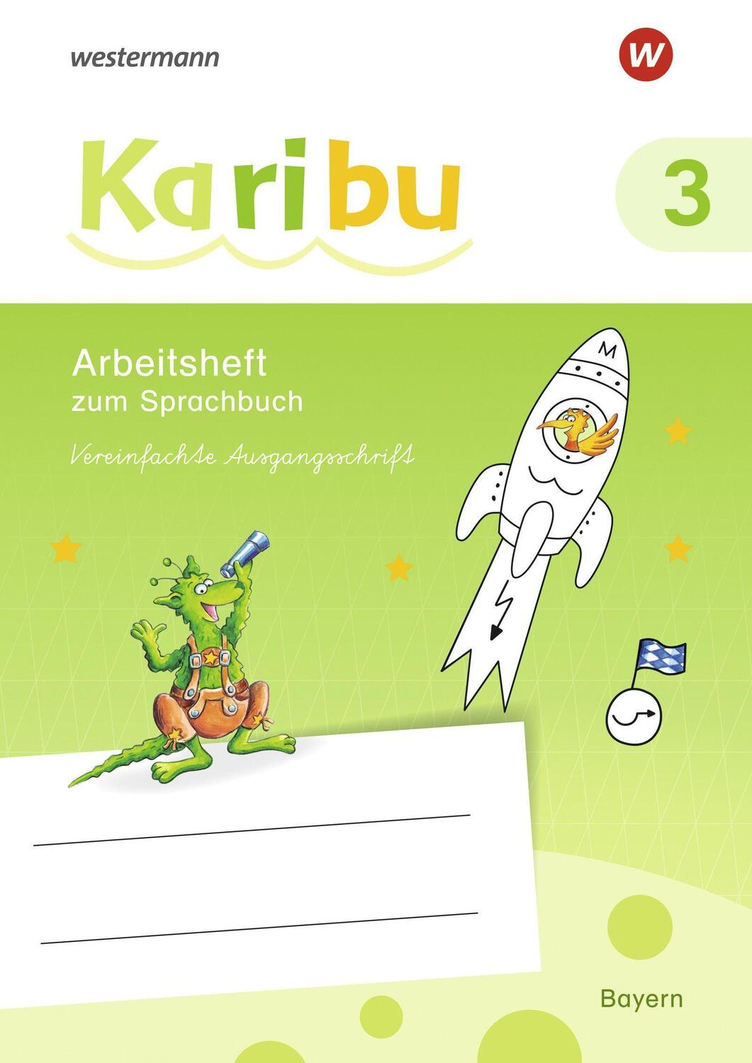 Cover: 9783141291506 | Karibu 3 VA. Arbeitsheft. (Vereinfachte Ausgangsschrift). Für Bayern
