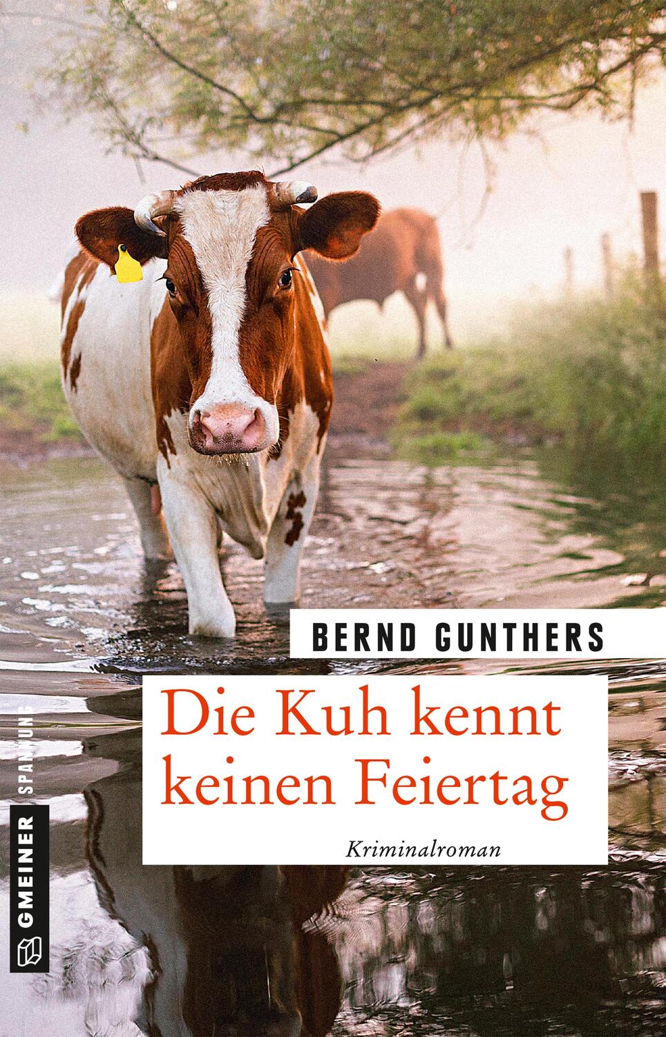 Cover: 9783839223826 | Die Kuh kennt keinen Feiertag | Kriminalroman | Bernd Gunthers | Buch