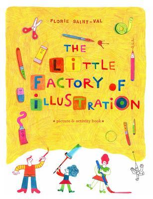 Cover: 9781849762465 | The Little Factory of Illustration | Buch | Gebunden | Englisch | 2015