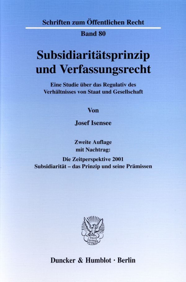 Cover: 9783428106325 | Subsidiaritätsprinzip und Verfassungsrecht. | Josef Isensee | Buch