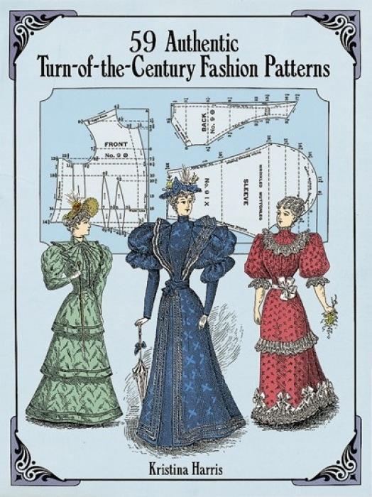 Cover: 9780486283579 | 59 Authentic Turn-Of-The-Century Fashion Patterns | Kristina Harris