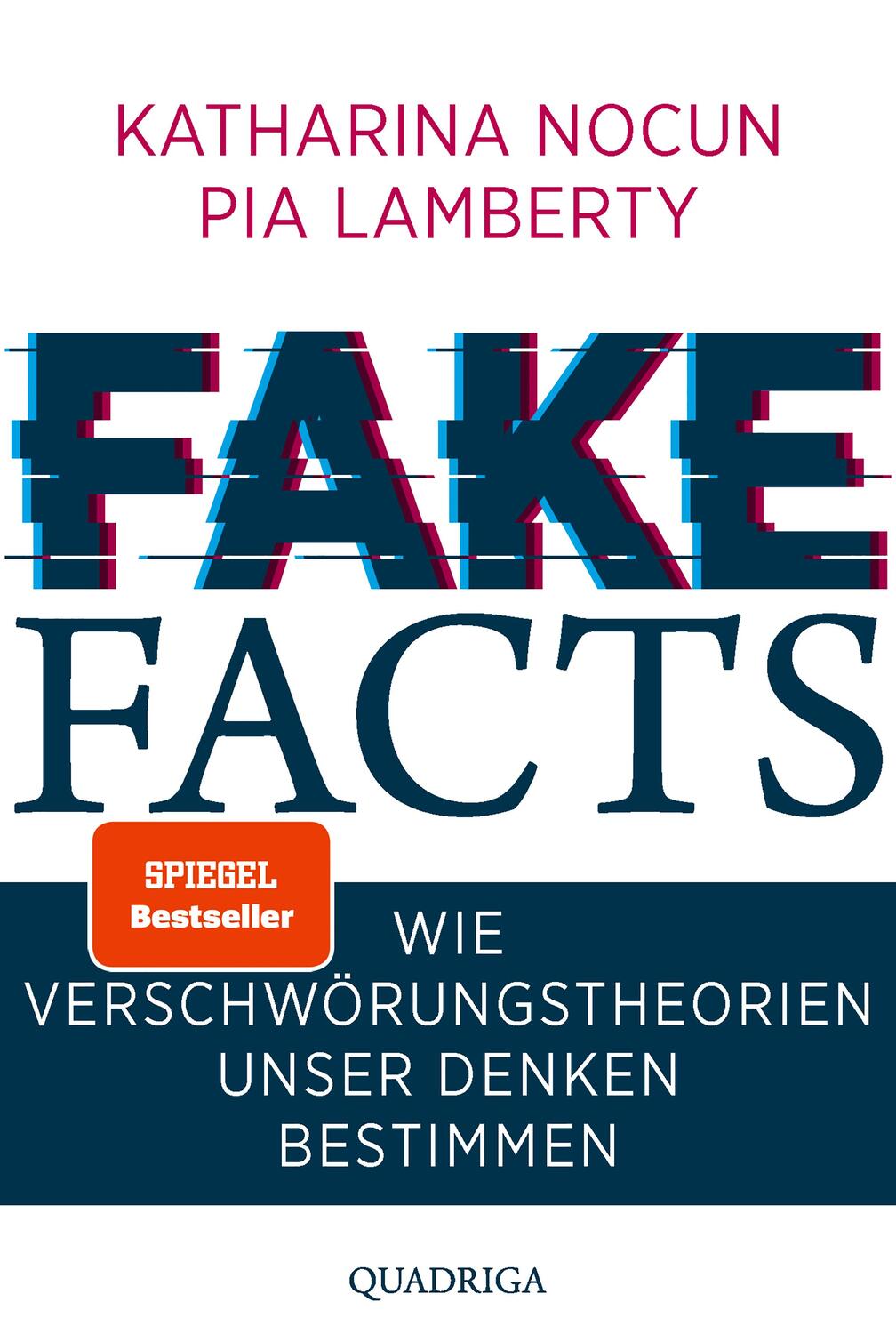 Cover: 9783404070022 | Fake Facts | Wie Verschwörungstheorien unser Denken bestimmen | Buch