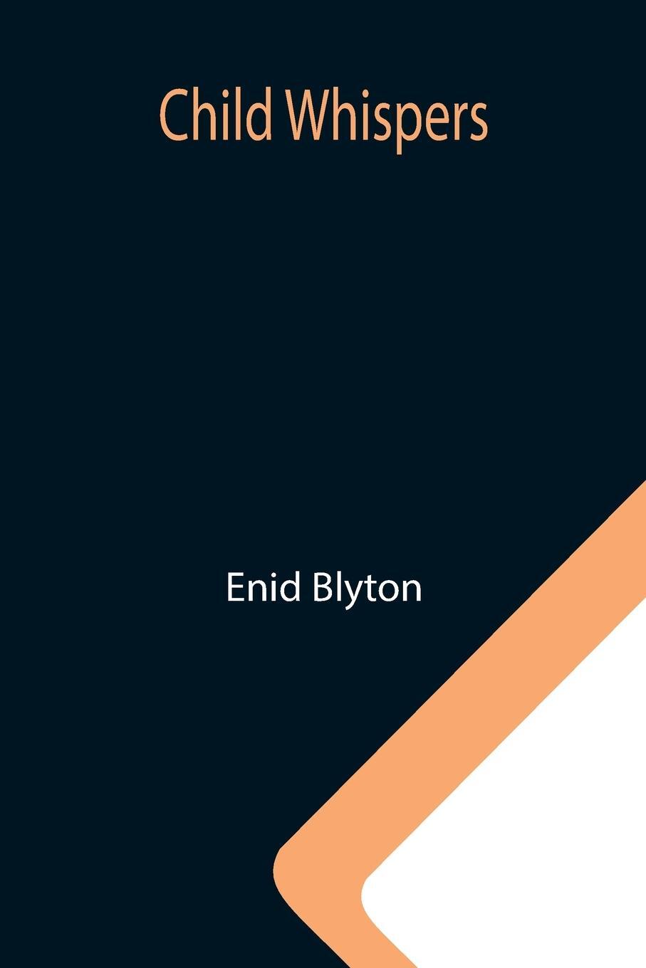Cover: 9789355119261 | Child Whispers | Enid Blyton | Taschenbuch | Paperback | Englisch