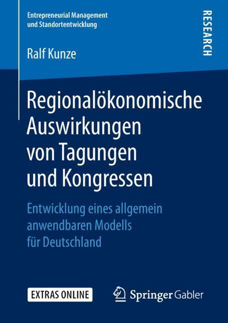 Cover: 9783658234973 | Regionalökonomische Auswirkungen von Tagungen und Kongressen | Kunze