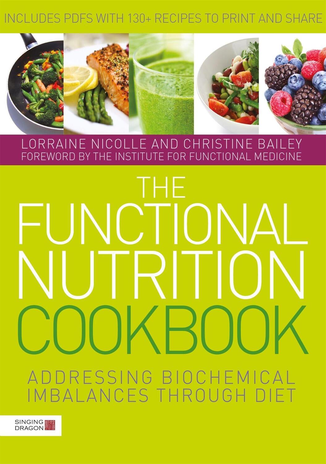 Cover: 9781785929915 | The Functional Nutrition Cookbook | Lorraine Nicolle (u. a.) | Buch