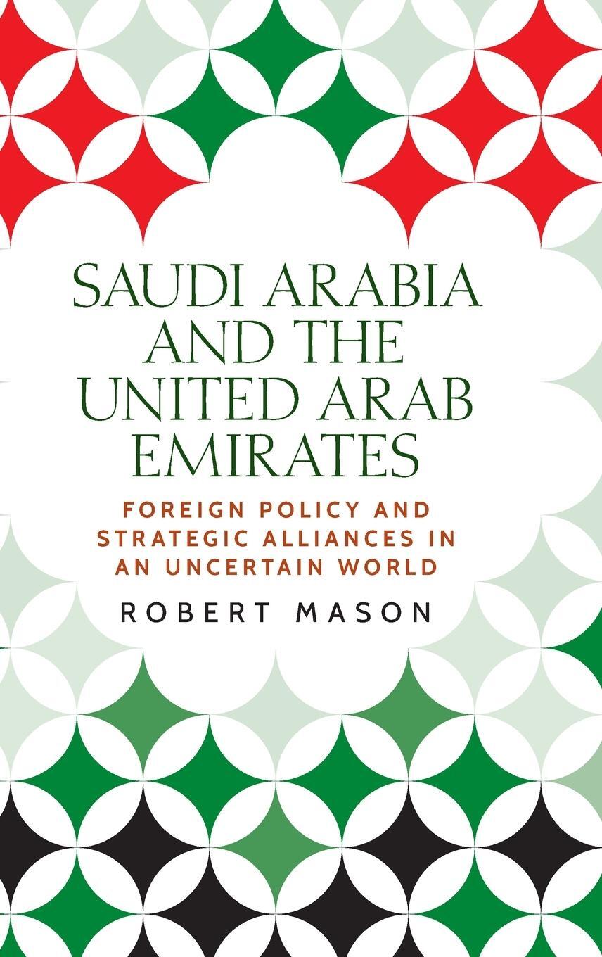 Cover: 9781526148490 | Saudi Arabia and the United Arab Emirates | Robert Mason | Buch | 2023