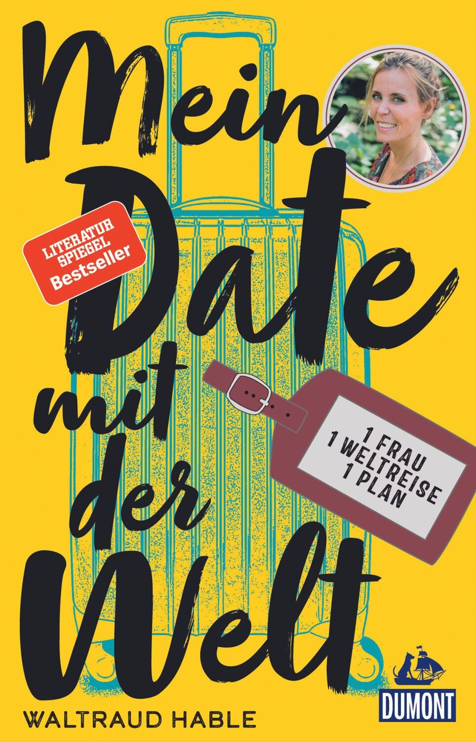 Cover: 9783770166831 | Mein Date mit der Welt | Eine Frau. Eine Weltreise. Ein Plan. | Hable