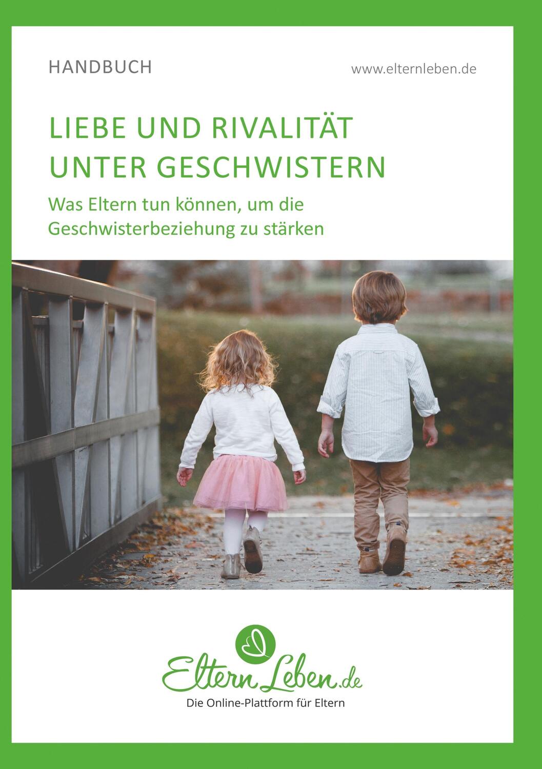 Cover: 9783347023857 | Liebe und Rivalität unter Geschwistern | ElternLeben.de | Taschenbuch