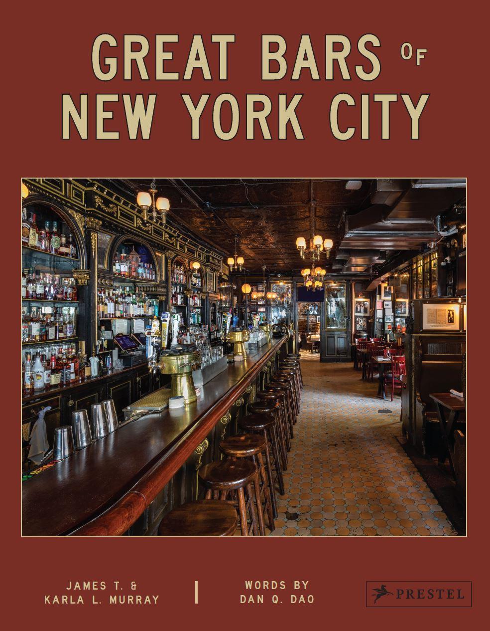 Cover: 9783791380193 | Great Bars of New York City | James &amp; Karla Murray (u. a.) | Buch