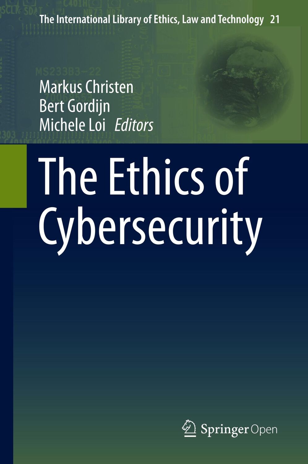 Cover: 9783030290528 | The Ethics of Cybersecurity | Markus Christen (u. a.) | Buch | xvii