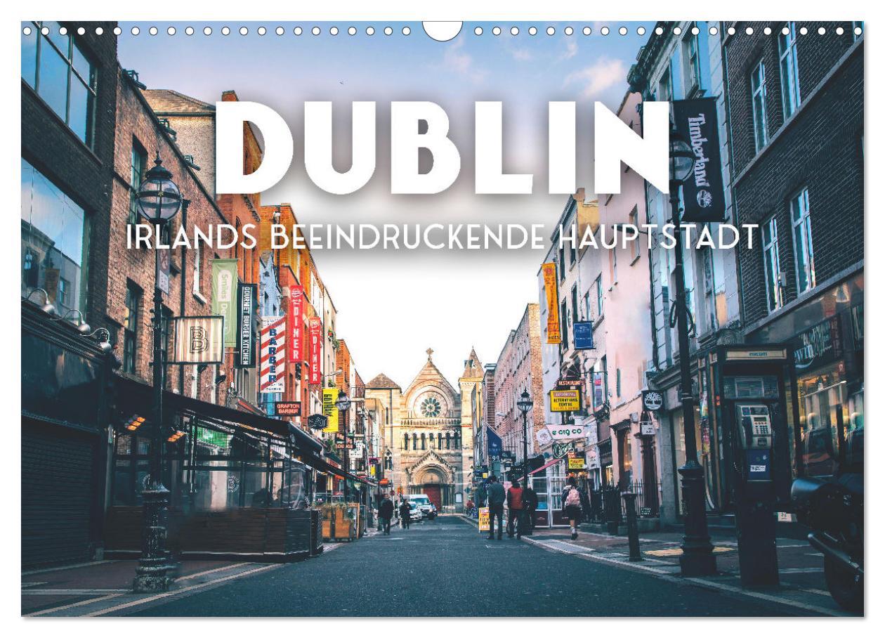 Cover: 9783383956867 | Dublin - Irlands beeindruckende Hauptstadt. (Wandkalender 2025 DIN...