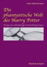 Cover: 9783860997314 | Die phantastische Welt des Harry Potter | Karin Nitzschmann | Buch