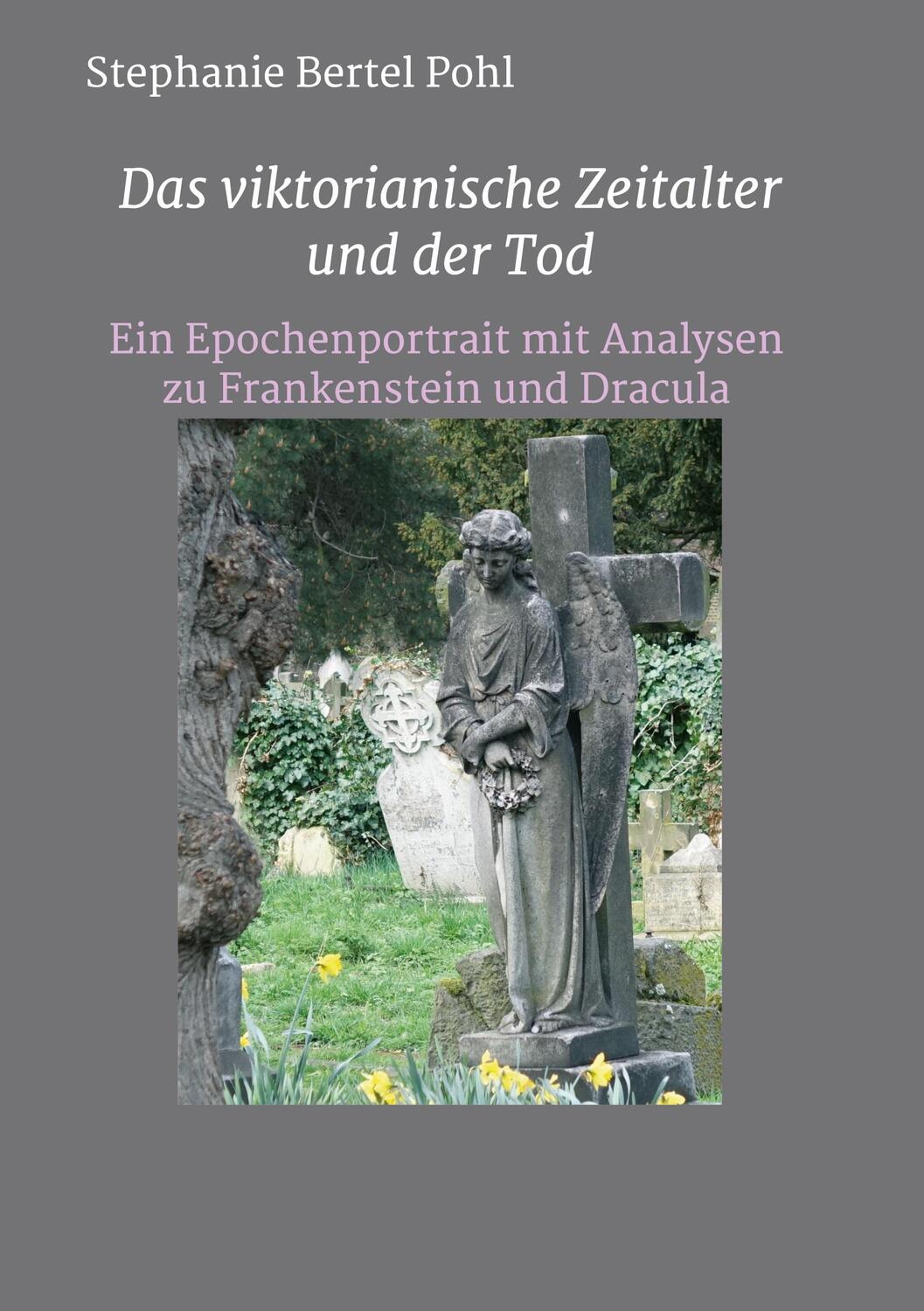 Cover: 9783347350489 | Das viktorianische Zeitalter und der Tod | Stephanie Bertel Pohl