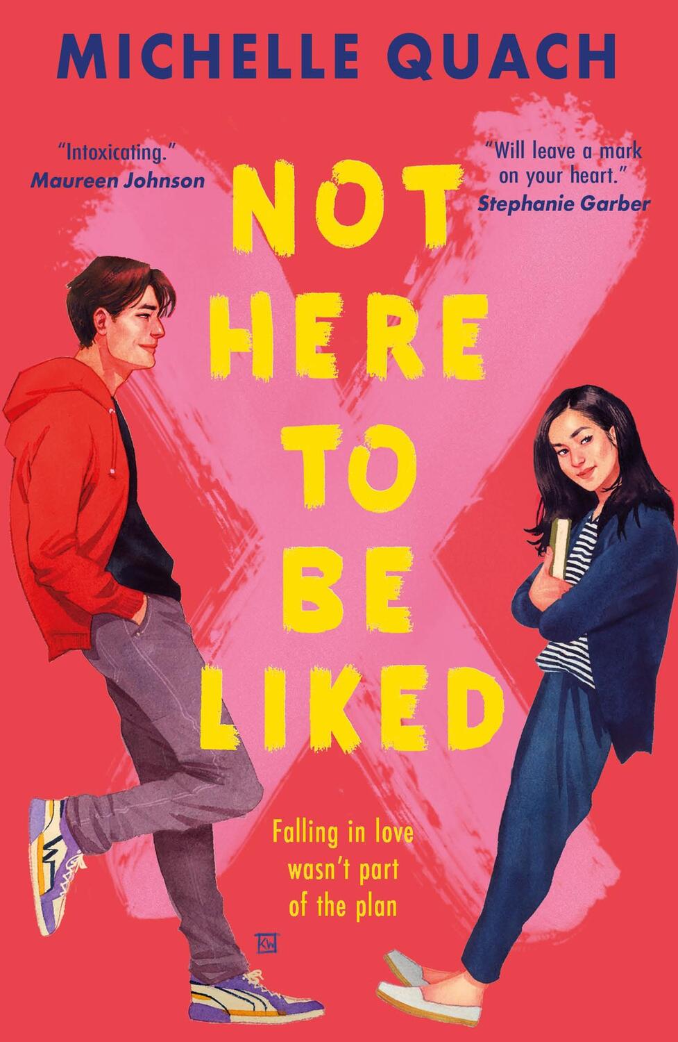 Cover: 9781474989732 | Not Here To Be Liked | Michelle Quach | Taschenbuch | 432 S. | 2021
