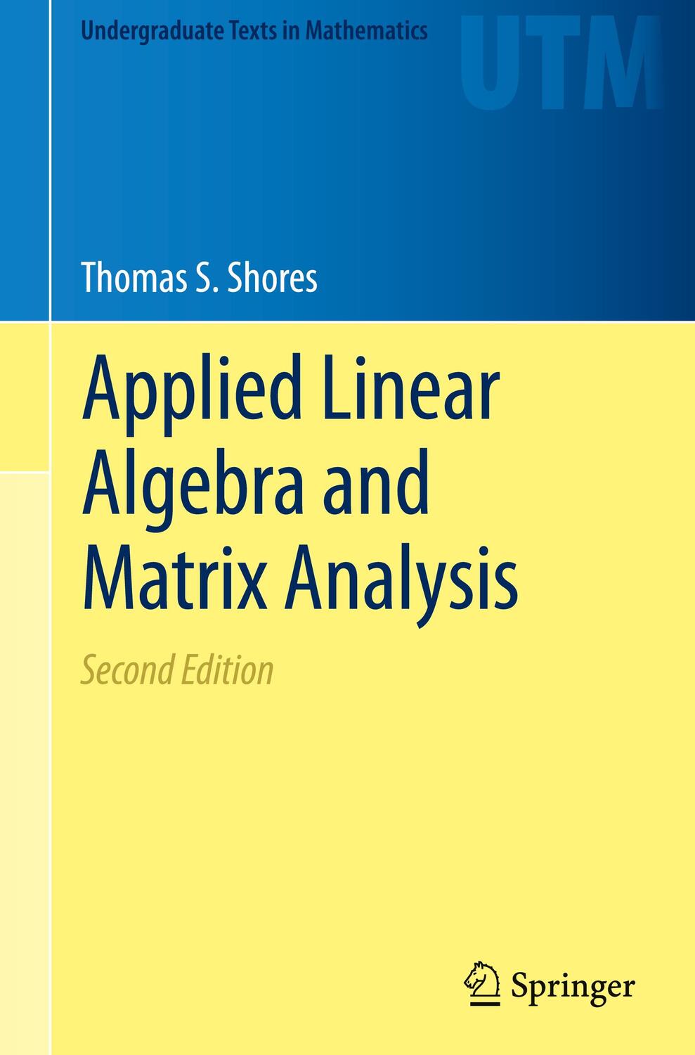 Cover: 9783319747477 | Applied Linear Algebra and Matrix Analysis | Thomas S. Shores | Buch