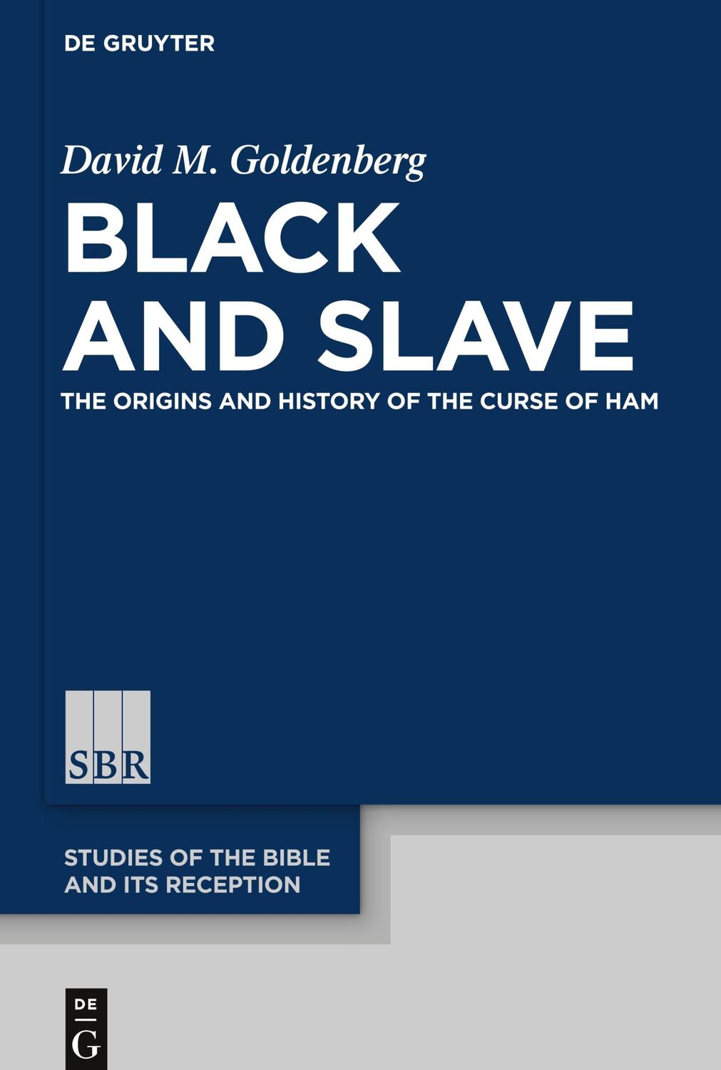 Cover: 9783110521665 | Black and Slave | The Origins and History of the Curse of Ham | Buch