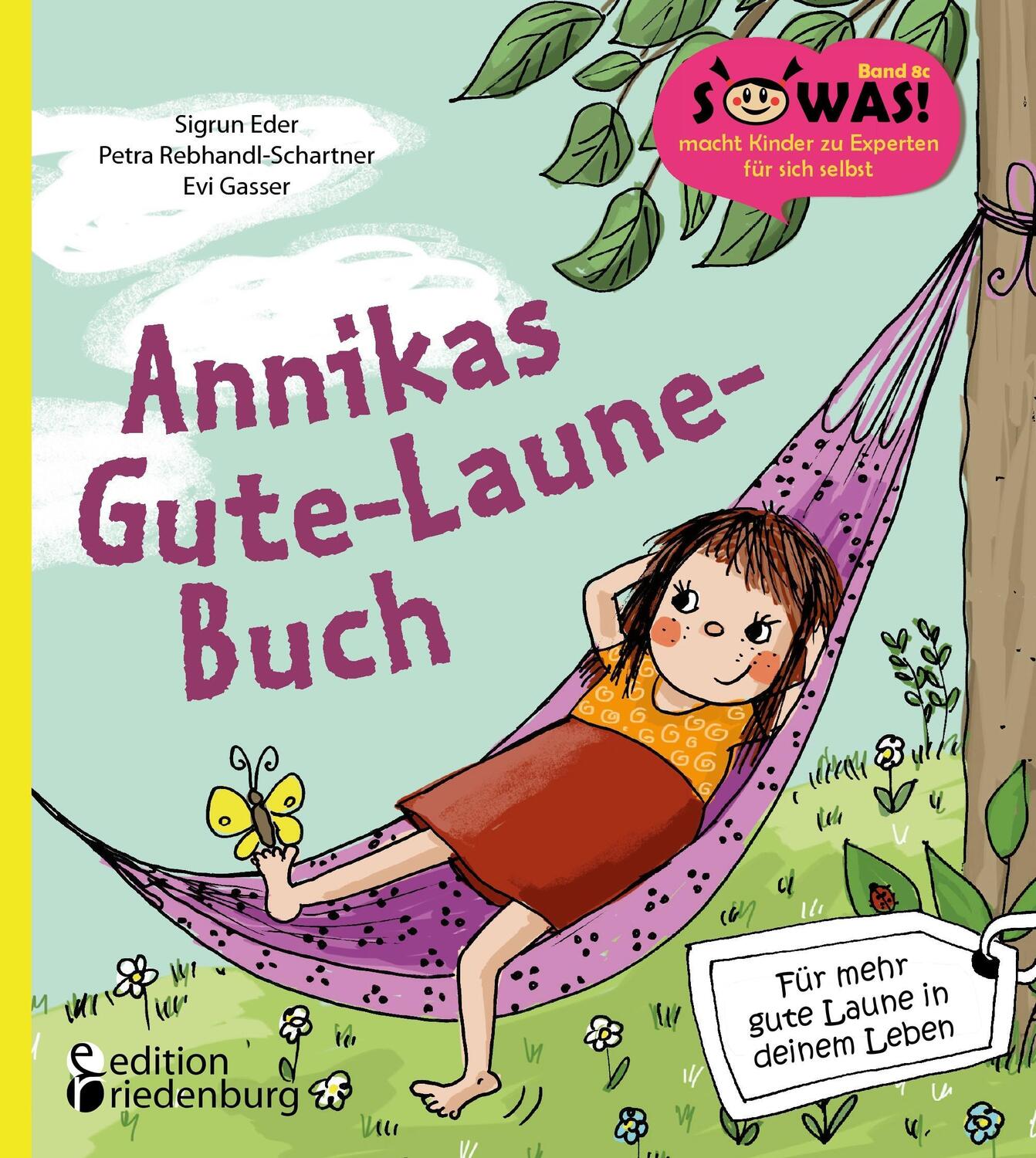 Cover: 9783903085602 | Annikas Gute-Laune-Buch | Rebhandl-Schartner | Taschenbuch | 112 S.