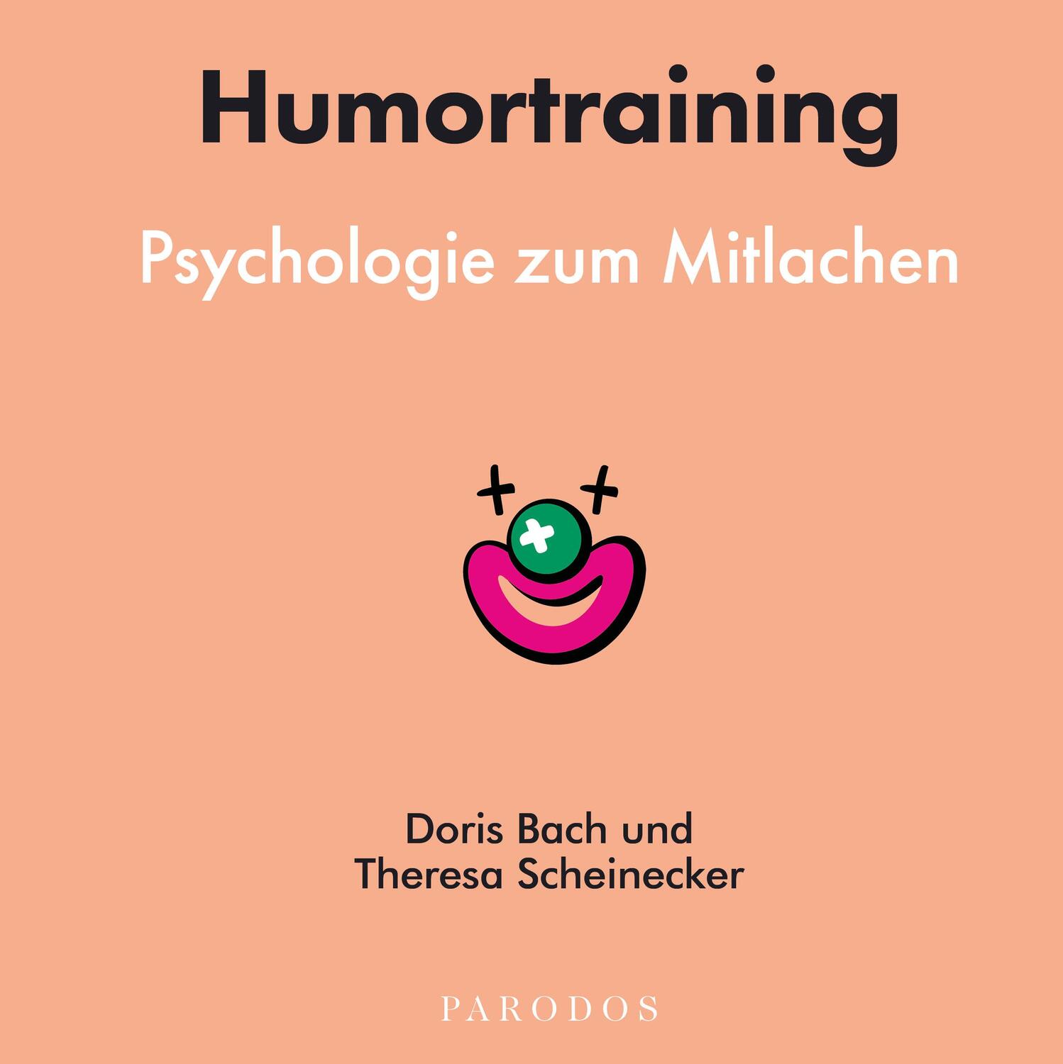 Cover: 9783968240244 | Humortraining | Psychologie zum Mitlachen | Doris Bach | Taschenbuch