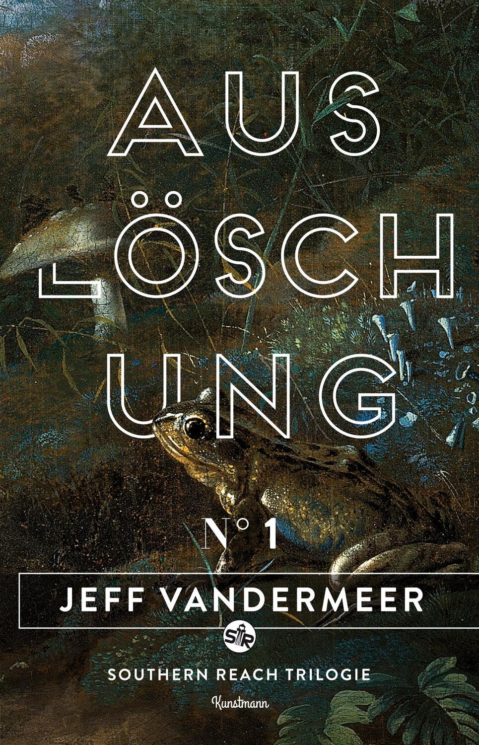 Cover: 9783888979682 | Auslöschung | Buch 1 der Southern-Reach-Trilogie | Jeff VanderMeer