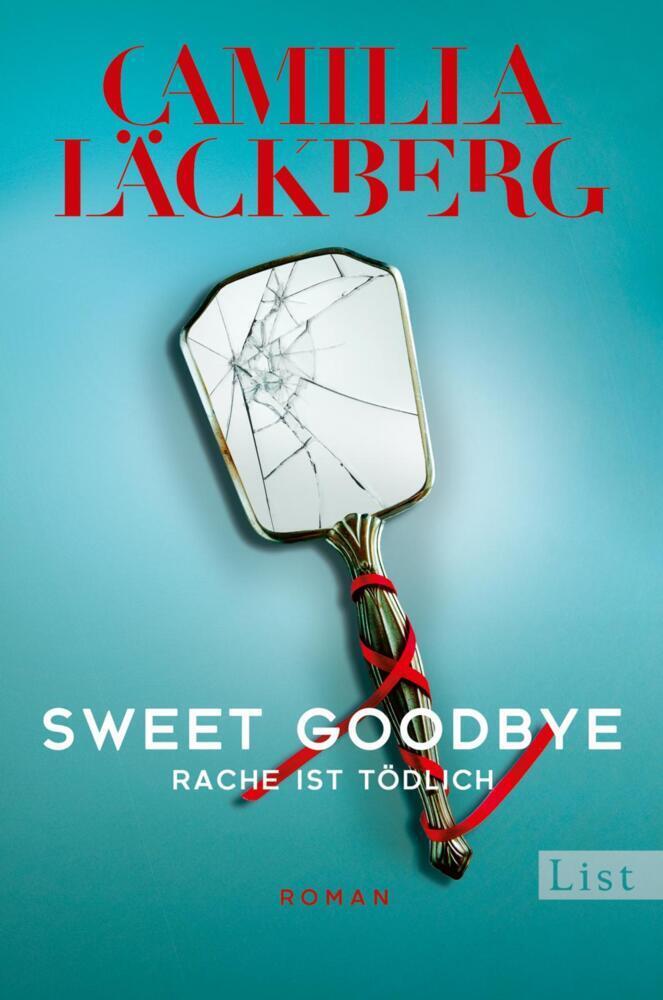 Cover: 9783471360392 | Sweet Goodbye | Camilla Läckberg | Buch | 144 S. | Deutsch | 2021