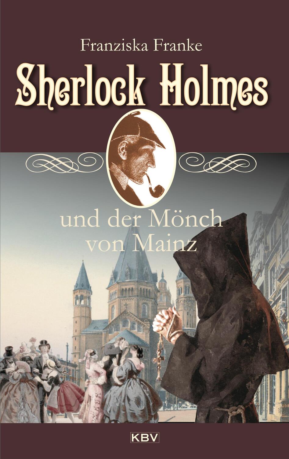 Cover: 9783954414536 | Sherlock Holmes und der Mönch von Mainz | Franziska Franke | Buch