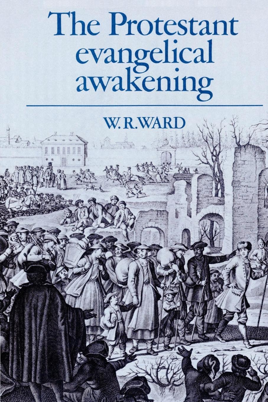 Cover: 9780521892322 | The Protestant Evangelical Awakening | William Reginald Ward (u. a.)