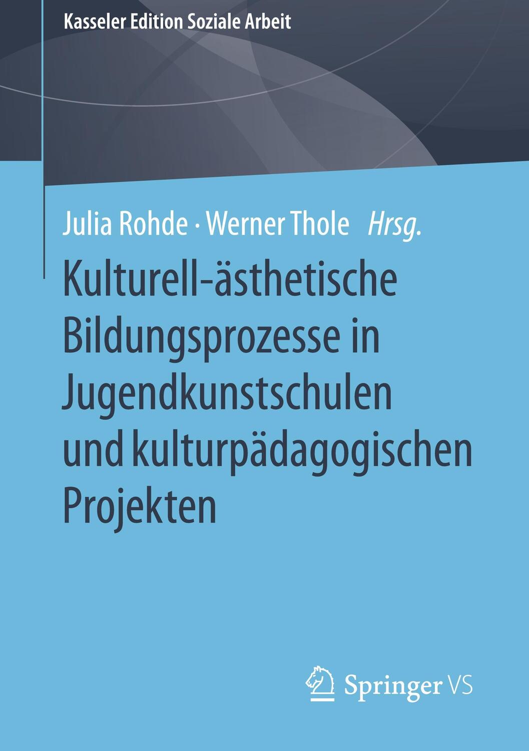 Cover: 9783658310479 | Kulturell-ästhetische Bildungsprozesse in Jugendkunstschulen und...