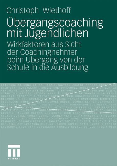 Cover: 9783531176673 | Übergangscoaching mit Jugendlichen | Christoph Wiethoff | Taschenbuch