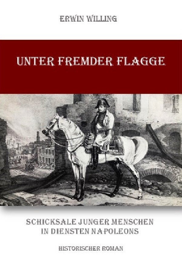 Cover: 9783757516710 | Unter fremder Flagge | Erwin Willing | Taschenbuch | Deutsch | 2023