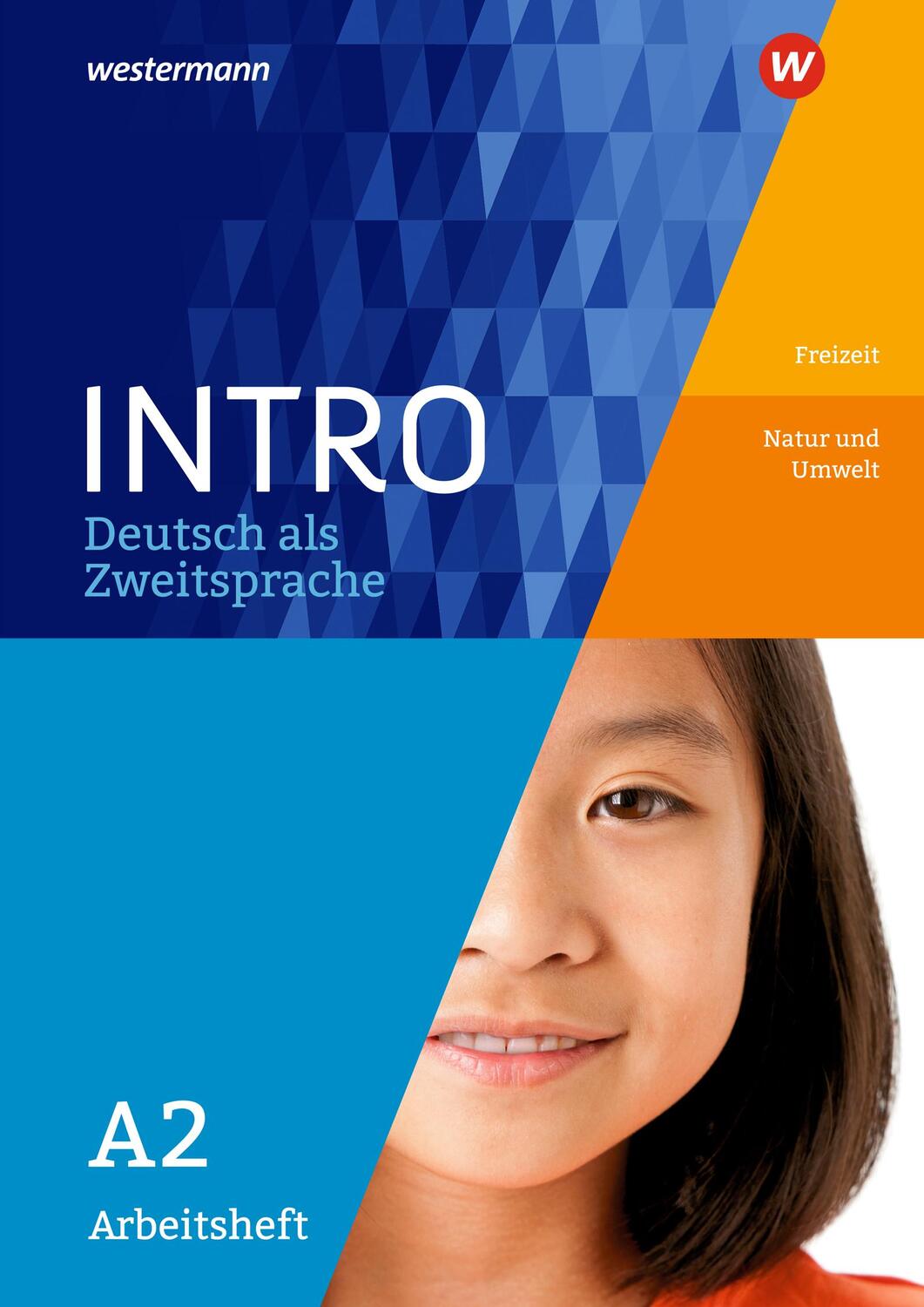 Cover: 9783507414365 | INTRO Deutsch als Zweitsprache A2. Aufbauheft.Freizeit / Natur und...