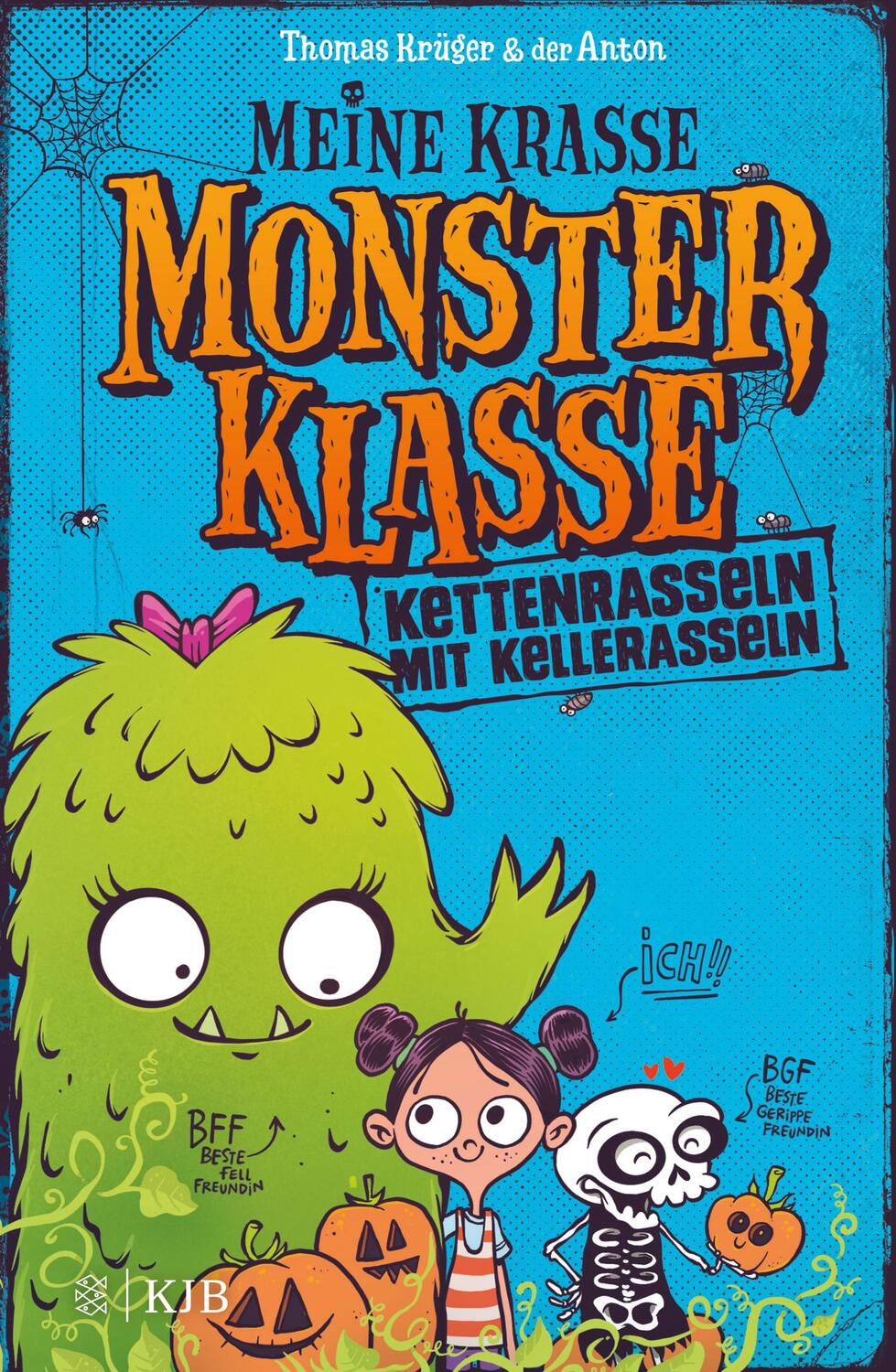 Cover: 9783737342094 | Meine krasse Monsterklasse - Kettenrasseln mit Kellerasseln | Band 1