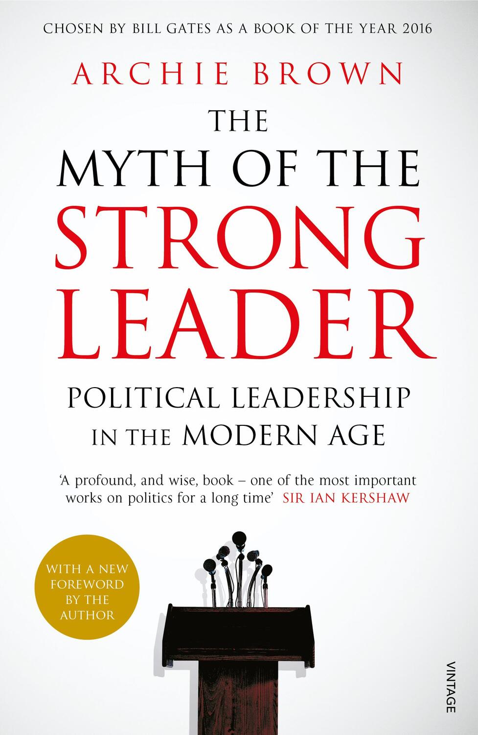 Cover: 9780099554851 | The Myth of the Strong Leader | Political Leadership in the Modern Age