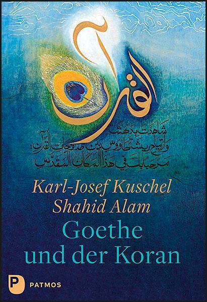 Cover: 9783843612463 | Goethe und der Koran | Karl-Josef Kuschel | Buch | Deutsch | 2021