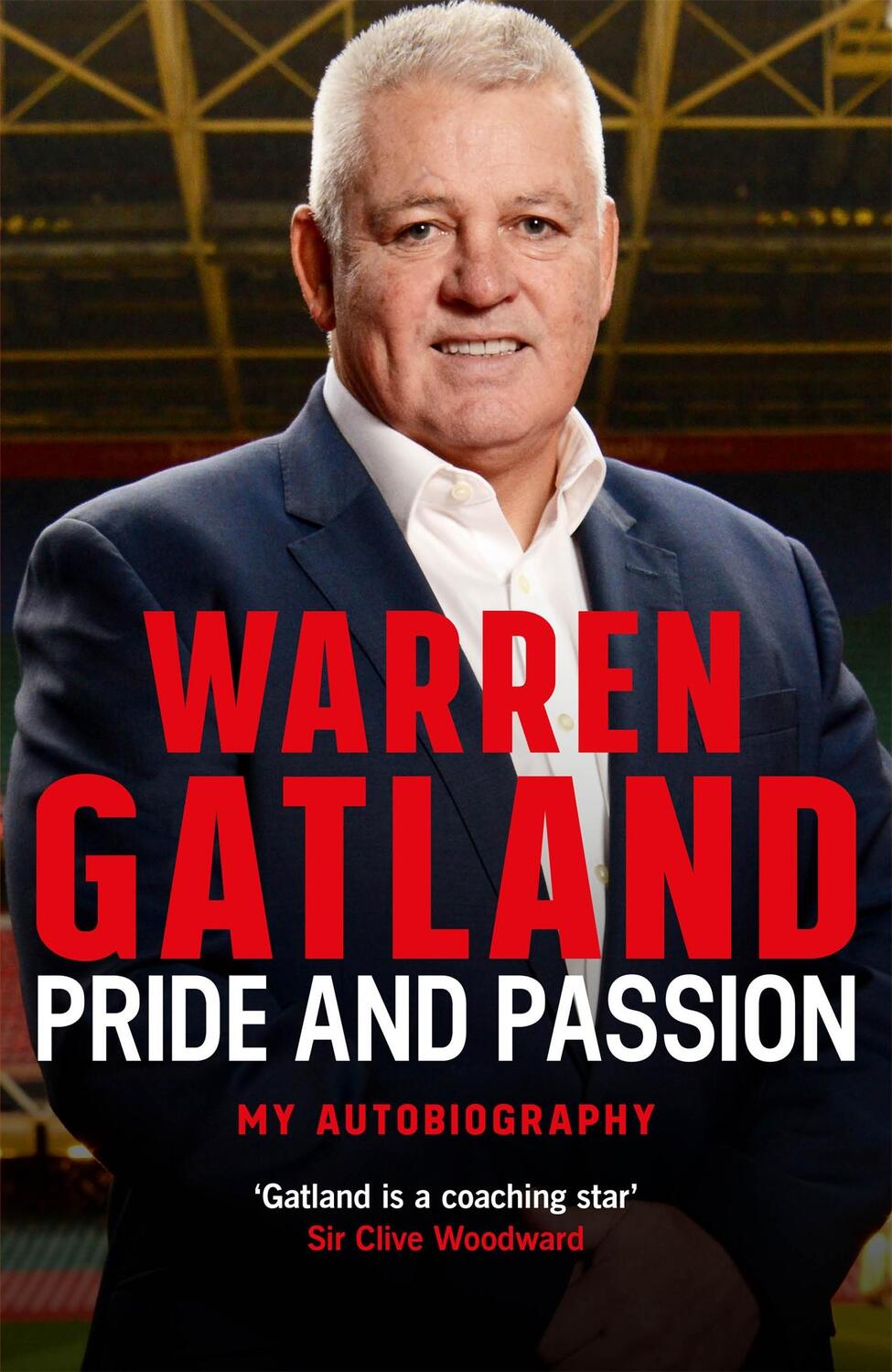 Cover: 9781472252456 | Pride and Passion | My Autobiography | Warren Gatland | Buch | 2019