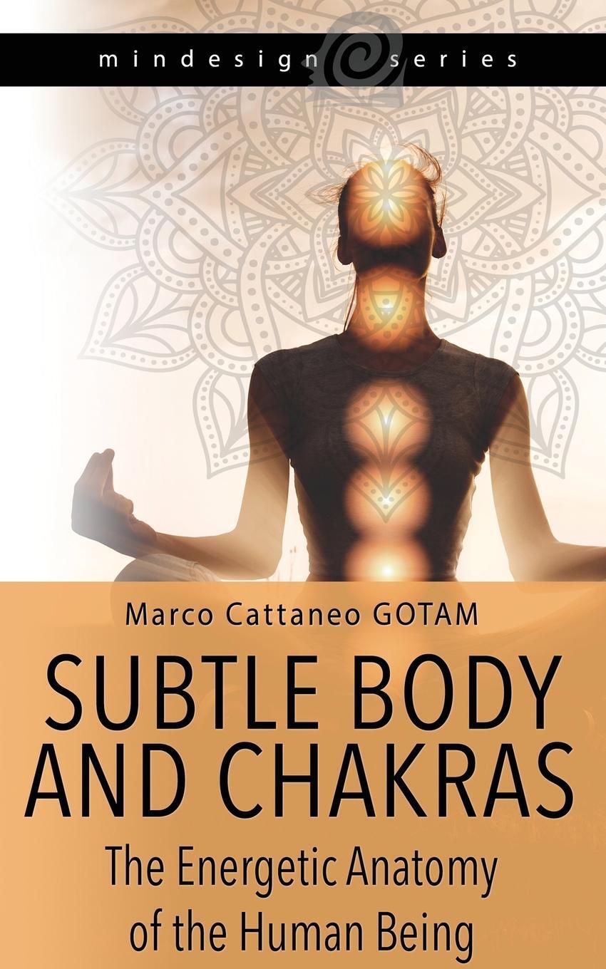 Cover: 9781915718013 | Subtle Body and Chakras | The Energetic Anatomy of the Human Being