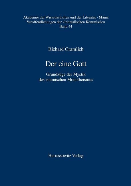 Cover: 9783447040259 | Der eine Gott | Grundzüge der Mystik des islamischen Monotheismus