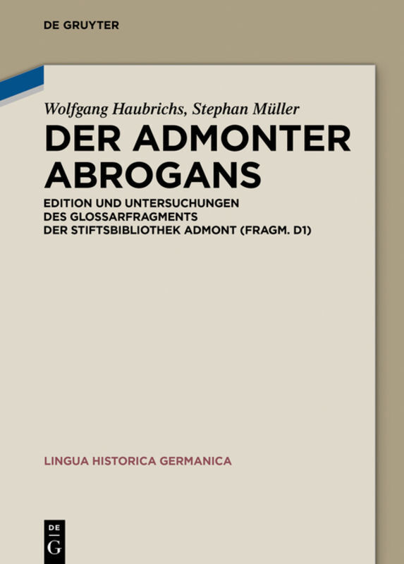 Cover: 9783110709711 | Der Admonter Abrogans | Wolfgang Haubrichs (u. a.) | Buch | XIII