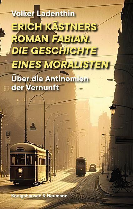 Cover: 9783826085512 | Erich Kästners Roman "Fabian. Die Geschichte eines Moralisten" | Buch