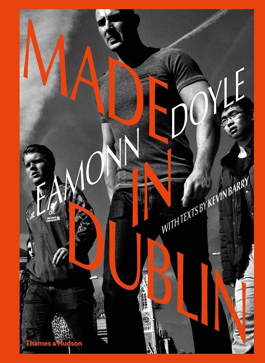 Cover: 9780500545089 | Eamonn Doyle: Made in Dublin | Eamonn Doyle (u. a.) | Buch | Englisch