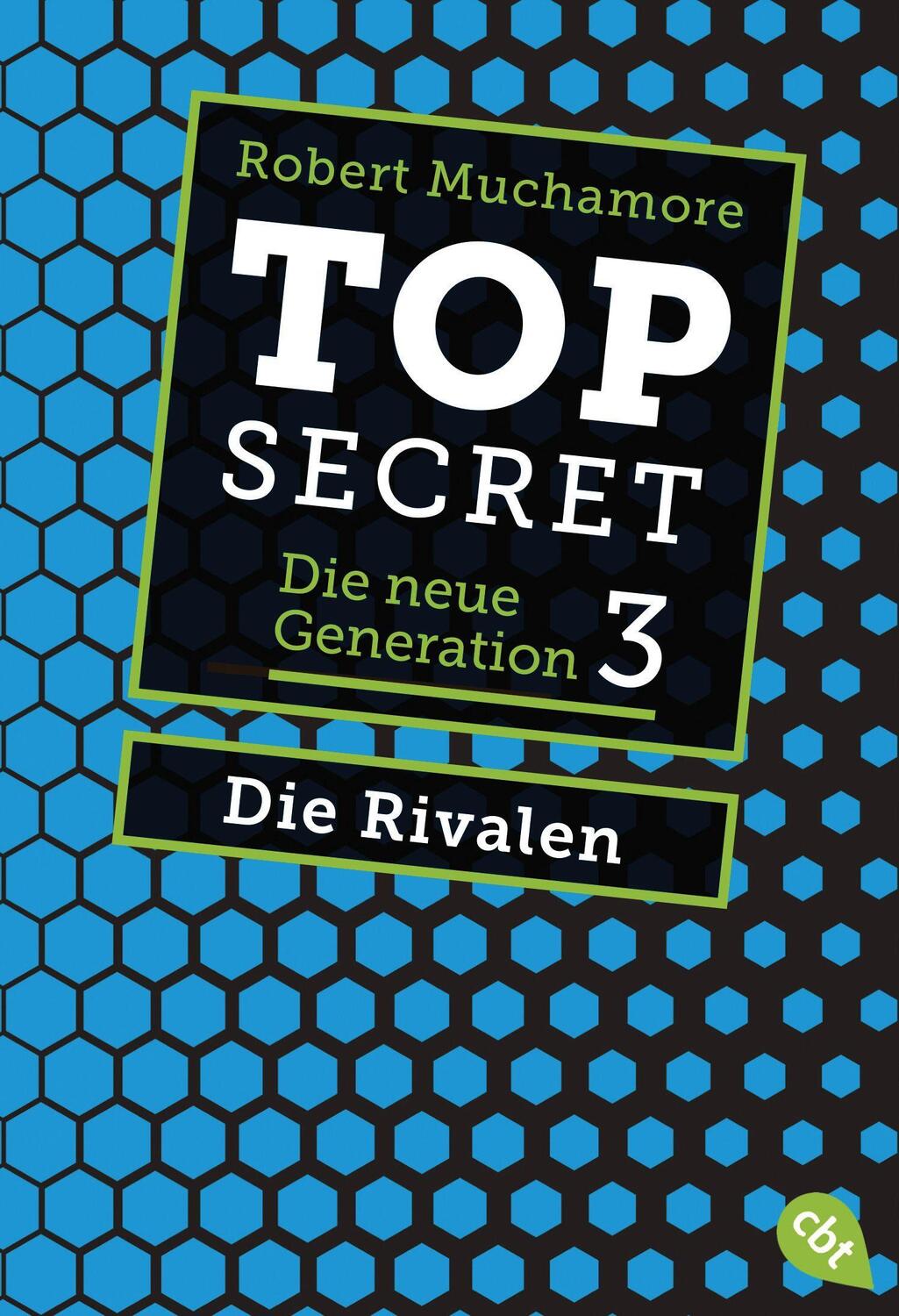 Cover: 9783570314173 | Top Secret. Die Rivalen | Die neue Generation 3 | Robert Muchamore