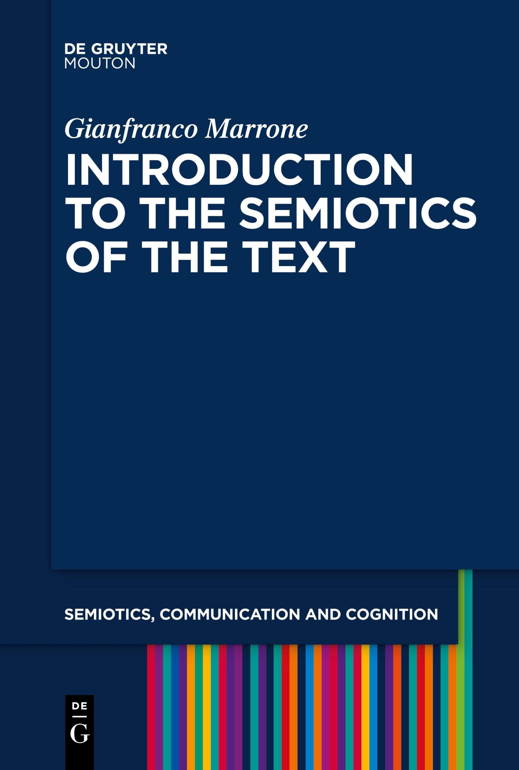 Cover: 9783111259420 | Introduction to the Semiotics of the Text | Gianfranco Marrone | Buch