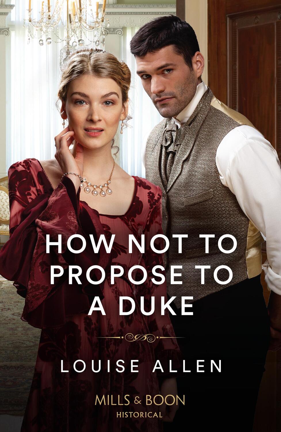 Cover: 9780263320633 | How Not To Propose To A Duke | Louise Allen | Taschenbuch | 2024