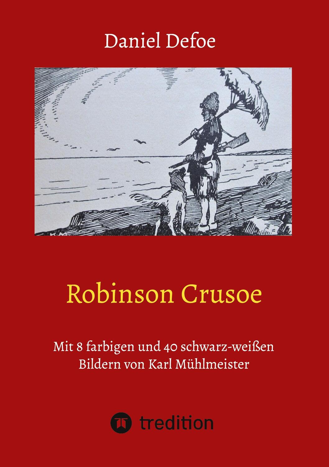 Cover: 9783347541139 | Robinson Crusoe | Daniel Defoe (u. a.) | Taschenbuch | Paperback