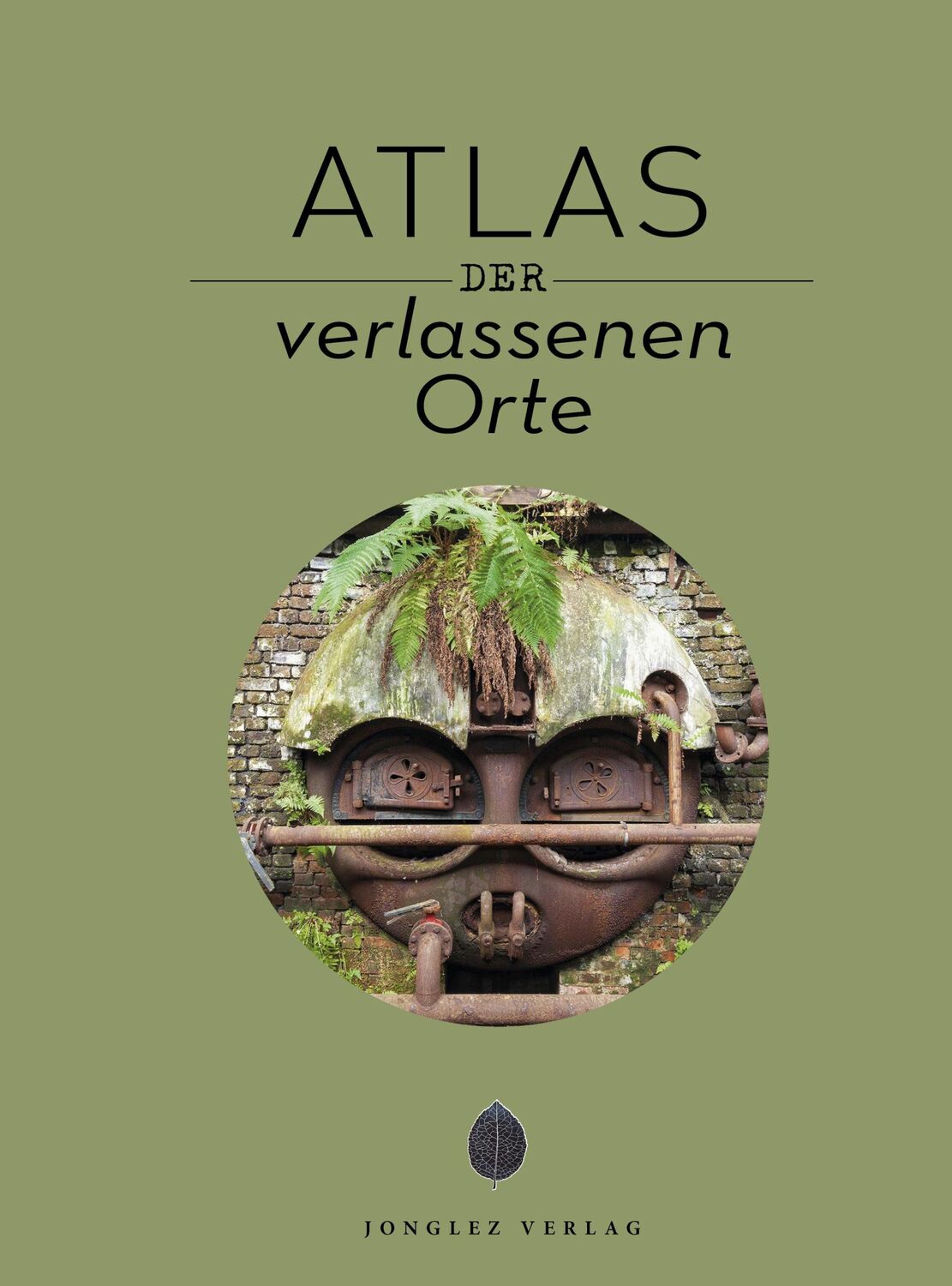 Rückseite: 9782361957780 | Atlas der Lost Places | Buch | Jonglez - ATLAS Reihe | 192 S. | 2024