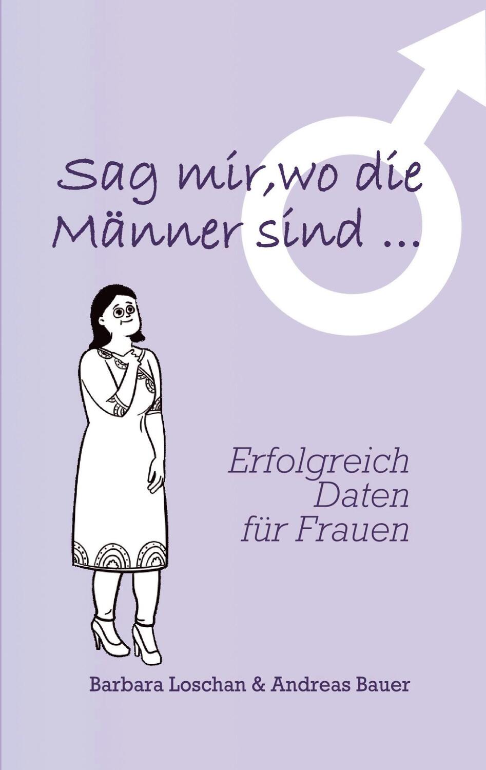 Cover: 9783759793928 | Sag' mir, wo die Männer sind... / Sag' mir, wo die Frauen sind...