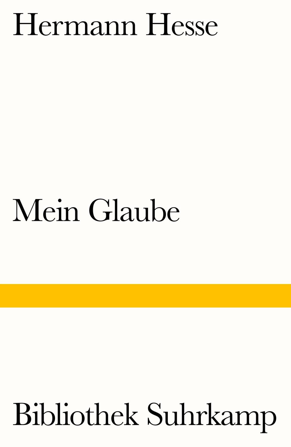 Cover: 9783518240359 | Mein Glaube | Eine Dokumentation | Hermann Hesse | Taschenbuch | 2016