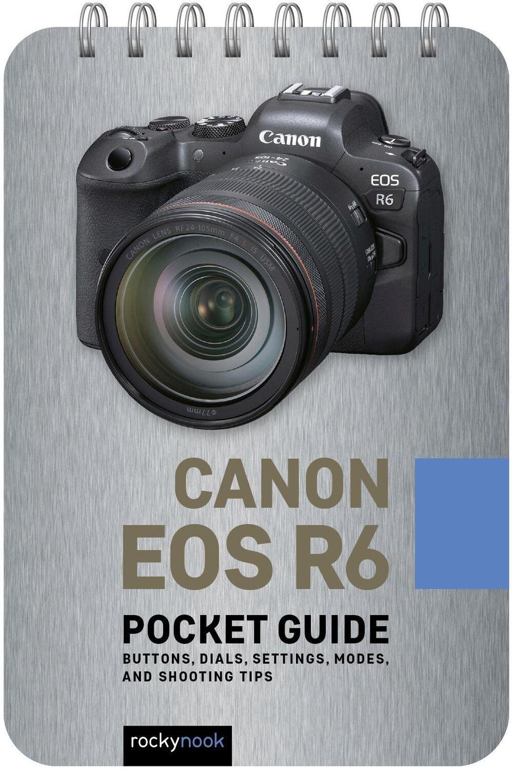 Cover: 9781681987552 | Canon EOS R6: Pocket Guide | Rocky Nook | Taschenbuch | Englisch