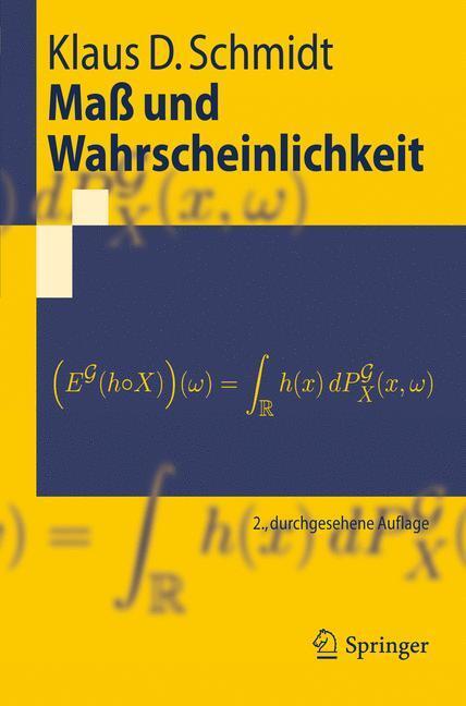 Cover: 9783642210259 | Maß und Wahrscheinlichkeit | Klaus D. Schmidt | Taschenbuch | Deutsch