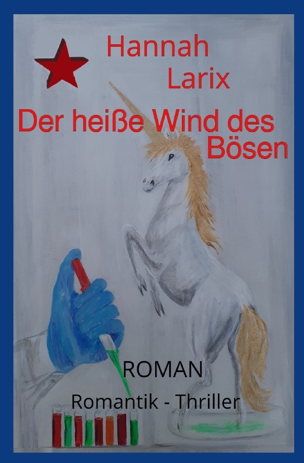 Cover: 9783754943564 | Der heiße Wind des Bösen | Wenn Menschen Schöpfer spielen | Larix