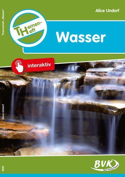 Cover: 9783936577075 | Themenheft Wasser | Alice Undorf | Broschüre | 76 S. | Deutsch | 2017